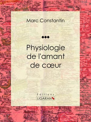 cover image of Physiologie de l'amant de cœur